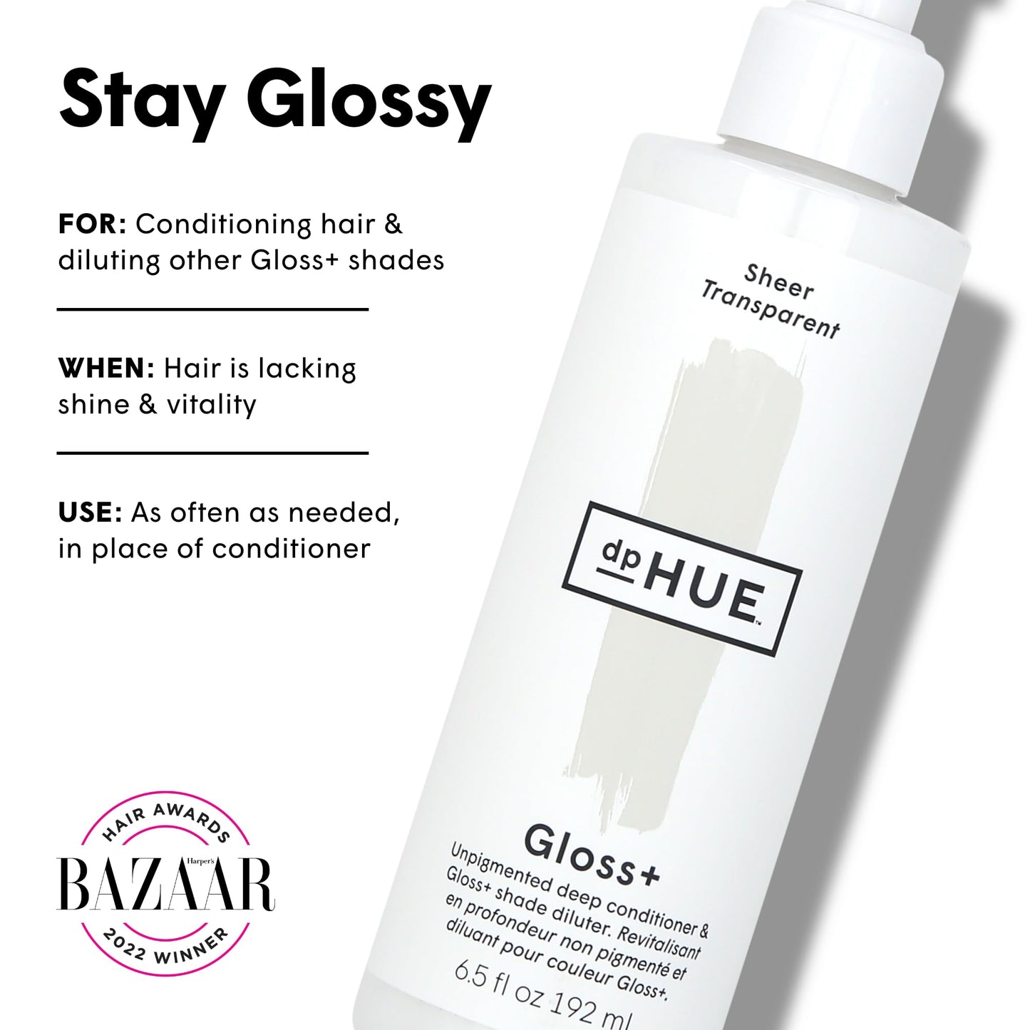 dpHUE Gloss+, Sheer - 6.5 oz - Unpigmented Deep Conditioner & Shade Diluter - Paraben, SLS & SLES Sulfate Free - Vegan, Leaping Bunny Certified