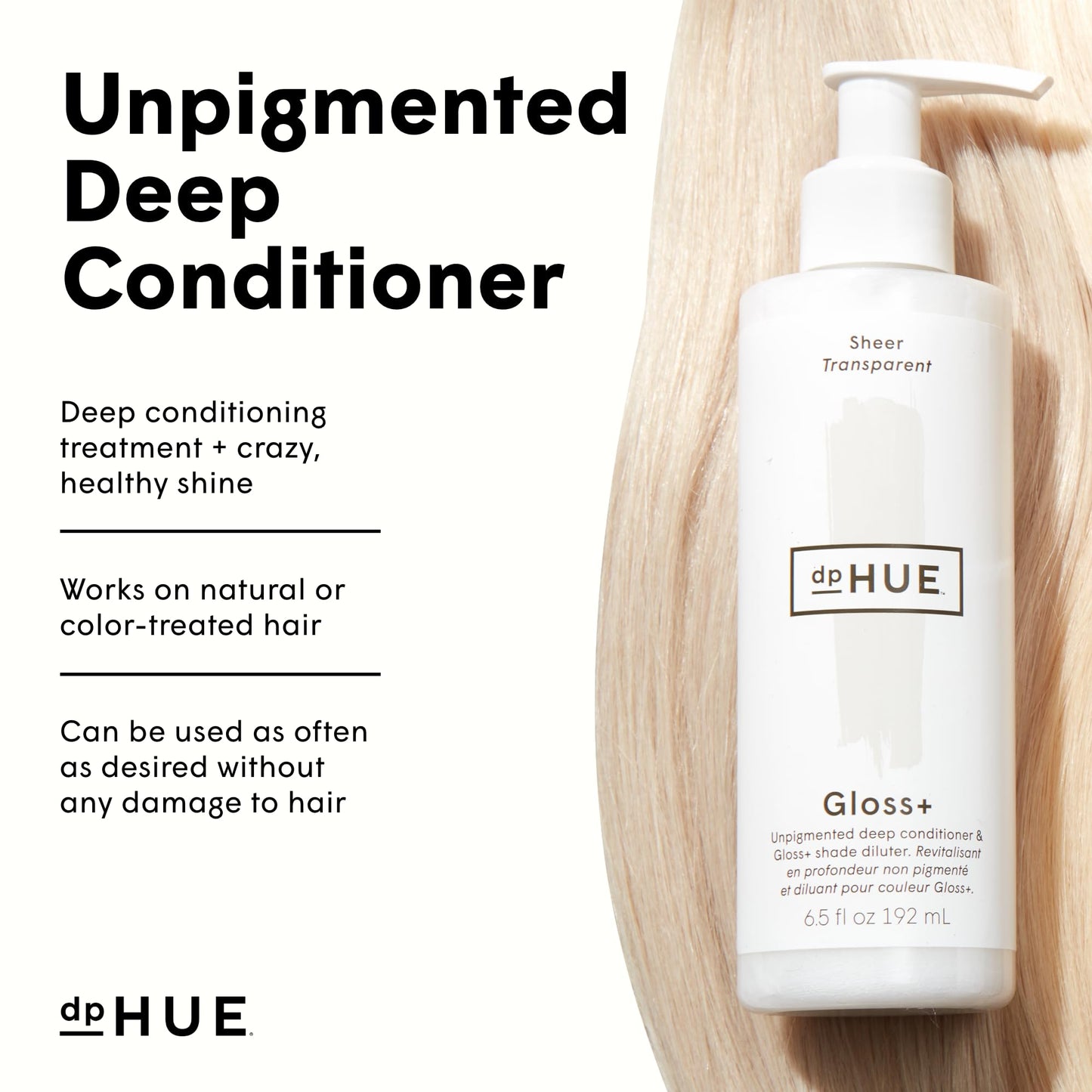 dpHUE Gloss+, Sheer - 6.5 oz - Unpigmented Deep Conditioner & Shade Diluter - Paraben, SLS & SLES Sulfate Free - Vegan, Leaping Bunny Certified